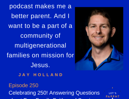 Celebrating 250! Answering Questions about Fun, Family, Faith, and Serving Through Suffering