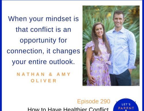 How to Have Healthier Conflict with Nathan and Amy Oliver