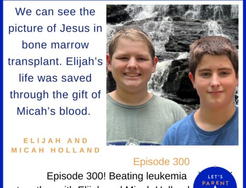Episode 300! Beating Leukemia Together with Elijah and Micah Holland