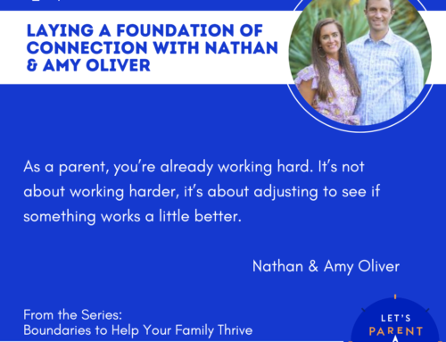 Laying a Foundation of Connection with Nathan and Amy Oliver