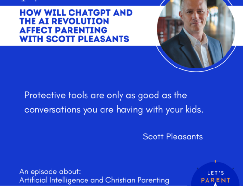 How Will ChatGPT and the AI Revolution Affect Parenting with Scott Pleasants