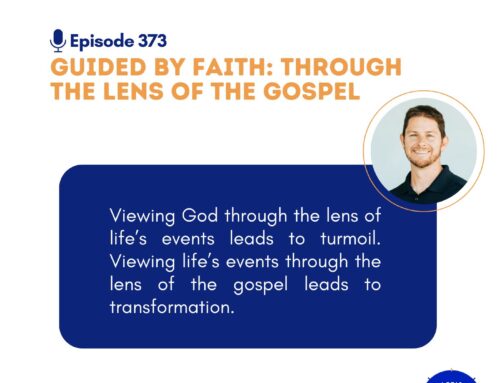 Guided by Faith: Through the Lens of the Gospel