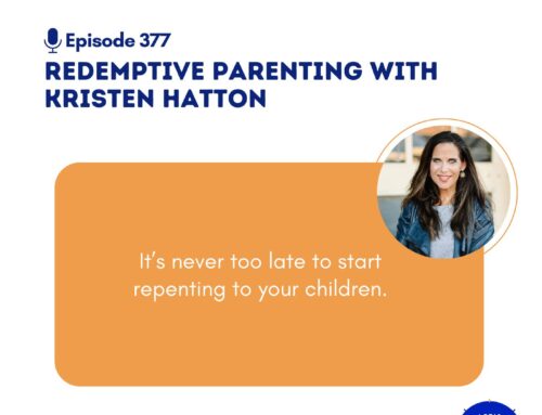 Redemptive Parenting with Kristen Hatton