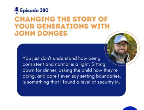 Changing the Story of Your Generations with John Donges