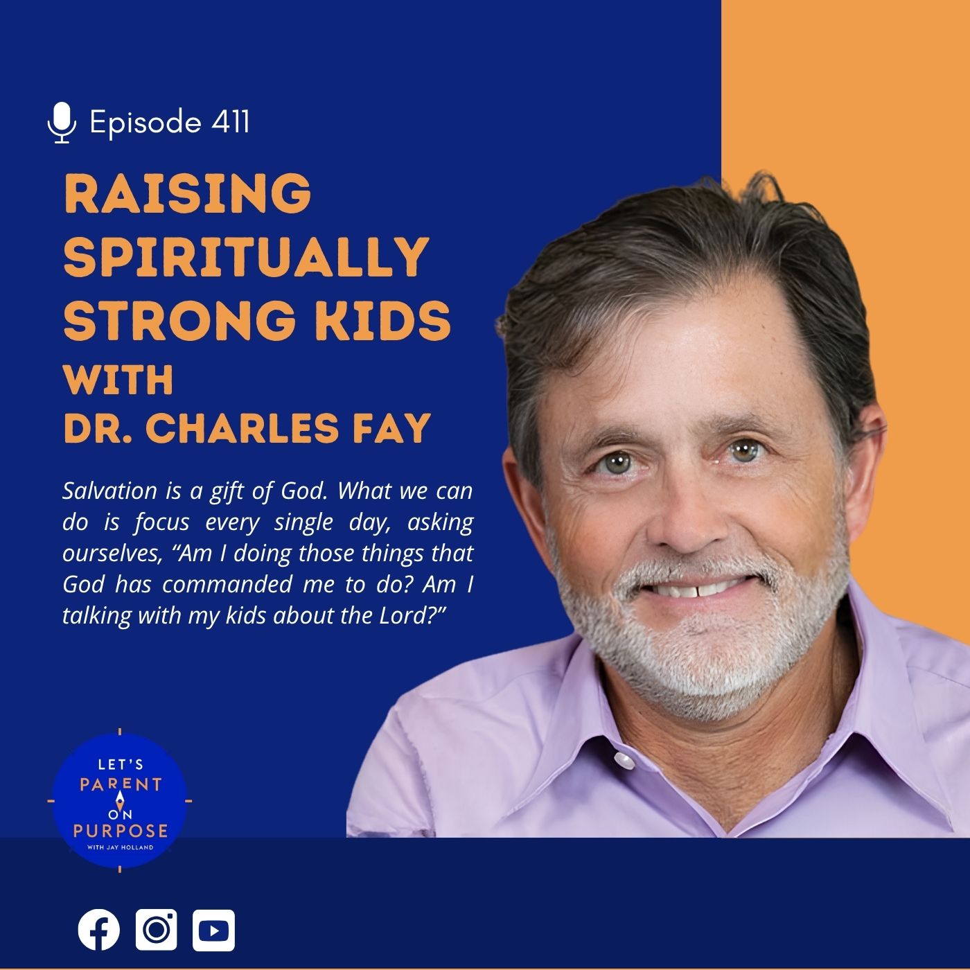 Raising Spiritually Strong Kids with Dr. Charles Fay